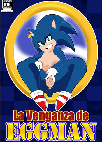 [S-cocks4you] La Venganza De EGGMAN (Sonic the Hedgehog)