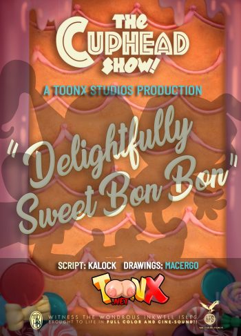 [VCPVIP] Cuphead Show: Delighfully Sweet Bon Bon (The Cuphead Show)