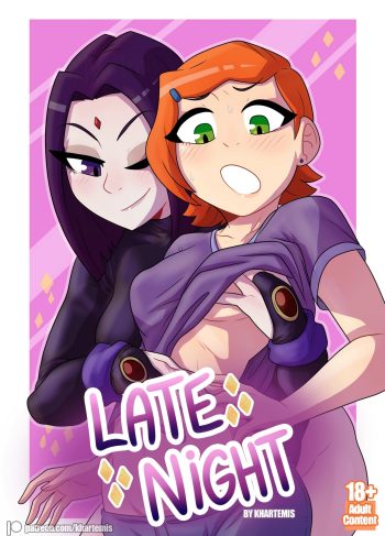 [Khartemis] Late Night (Ben 10 – Teen Titans)