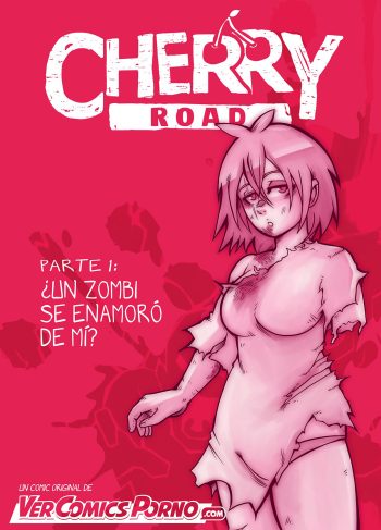 [Mr.E] Cherry Road: A Zombie Fell for me? (Comic Porn)