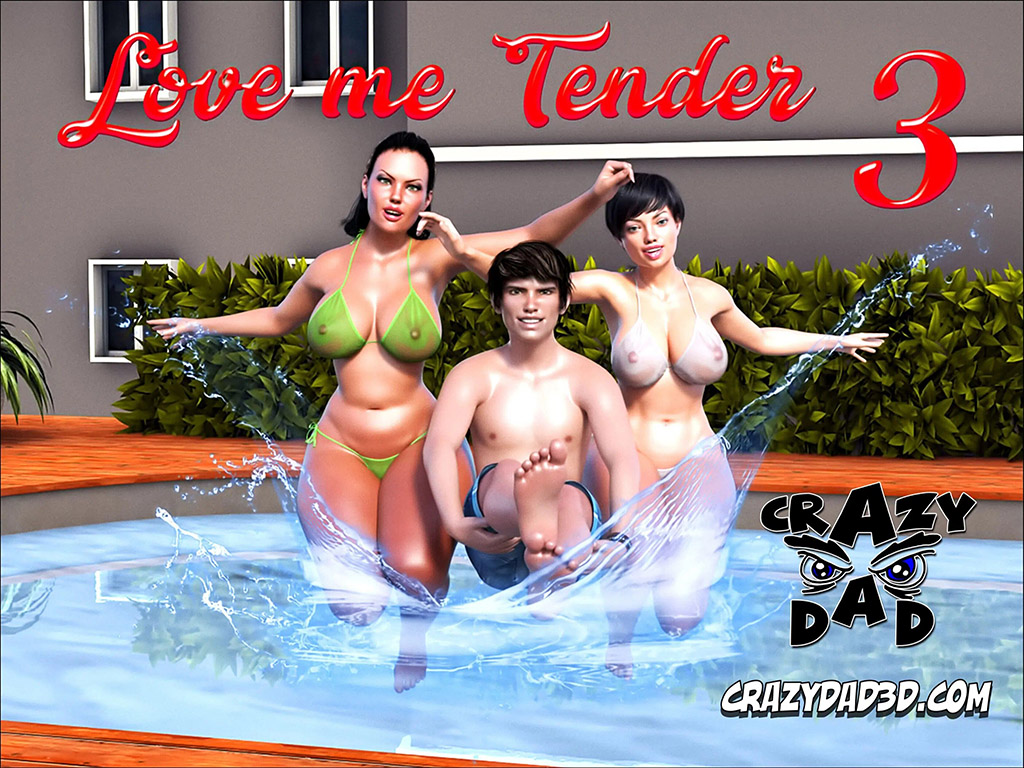 [CrazyDad3D] LOVE me TENDER parte 3 (Comic Porn)