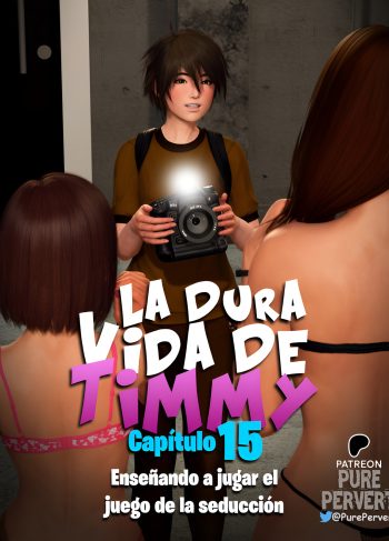 [Pure Pervert] La DURA VIDA de Timmy parte 15 (Comic Porn)