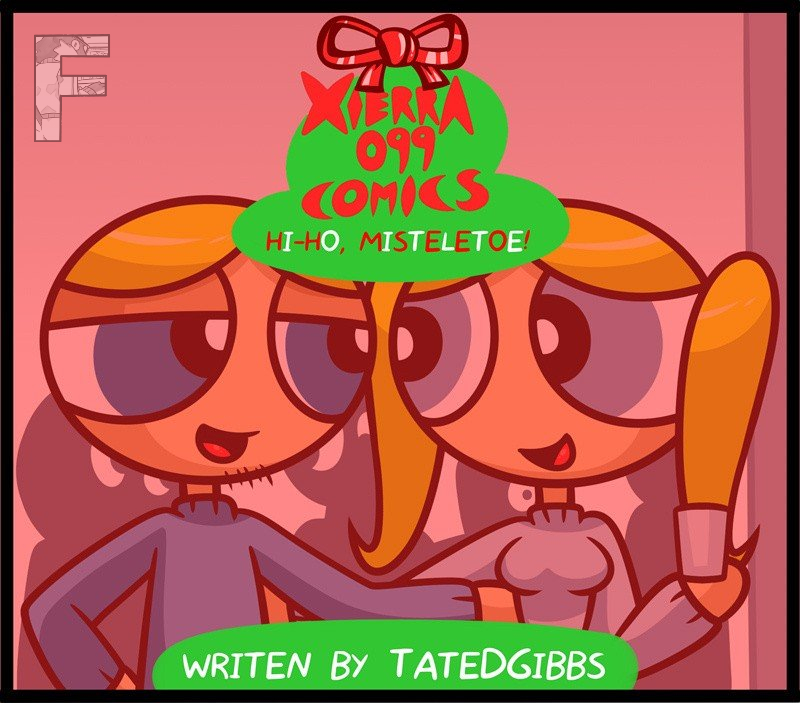 [Xierra099] Hi-Ho Mistletoe! (The PowerPuff Girls)