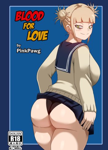 [Pink Pawg] BLOOD for LOVE (Boku No Hero Academia)