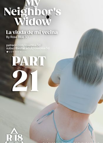 [Roseblue3D] La VIUDA de mi VECINA parte 21 (Comic Porn)