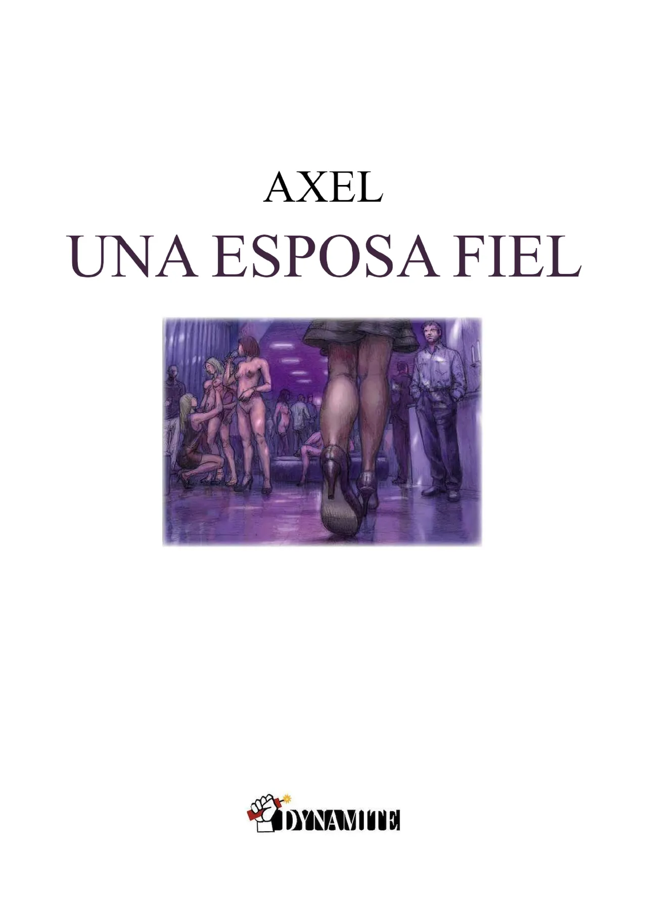 [Axel] Una Esposa Fiel (Comic Porn)