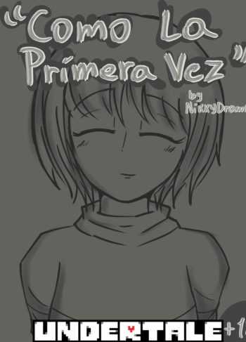 [NikkyDrawft] Como La Primera Vez