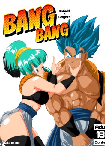 [Nala1588] BANG BANG parte 1 (Dragon Ball Z)